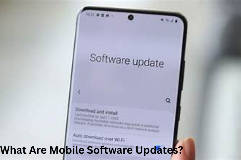 What Are Mobile Software Updates