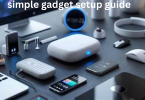 simple gadget setup guide