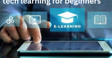 tech learning for beginners